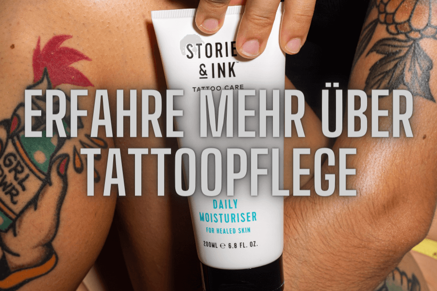 Erfahre mehr über Tattoopflege